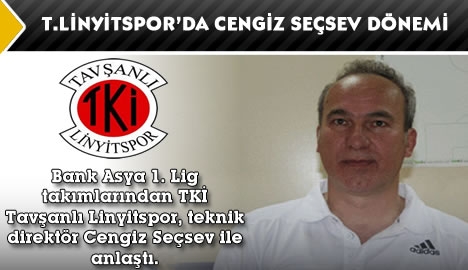 Tavşanlı Linyitspor'da Cengiz Seçsev Dönemi