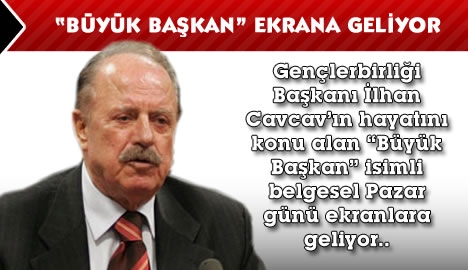 "Büyük Başkan" ekrana geliyor