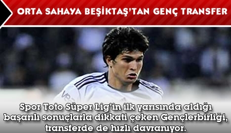 Orta sahaya Beşiktaştan genç transfer