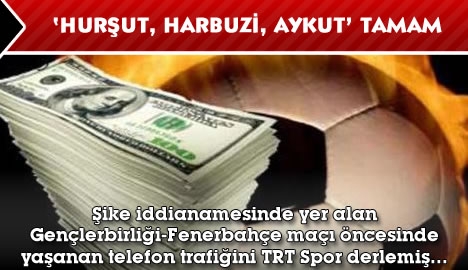 Hurşut, Harbuzi, Aykut tamam