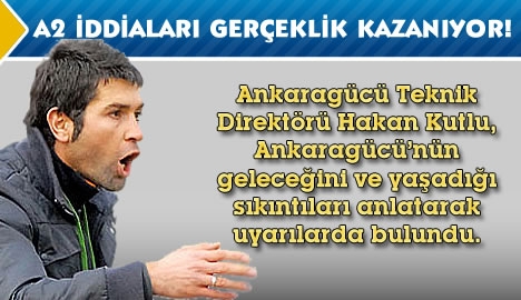 Ankaragücü'nde A2 iddiaları gerçeklik kazanıyor!