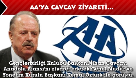 İlhan Cavcav Anadolu Ajansı'nı ziyaret etti...