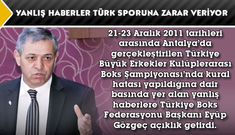 Yanlış haberler Türk sporuna zarar veriyor