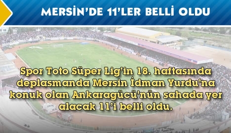 Mersinde 11ler belli oldu...