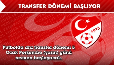 Transfer dönemi başlıyor...