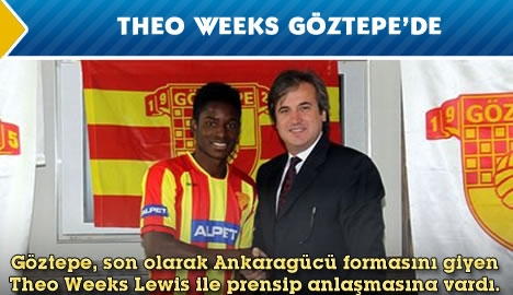 Theo Weeks Göztepe'de...