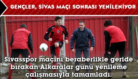 Gençler, Sivas maçı sonrası yenileniyor...