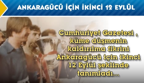 Ankaragücü için ikinci 12 Eylül