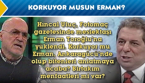 Korkuyor musun Erman?