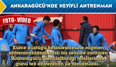 Ankaragücü çalışmaları sürdürüyor...