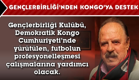 Gençlerbirliği'nden Kongo'ya destek