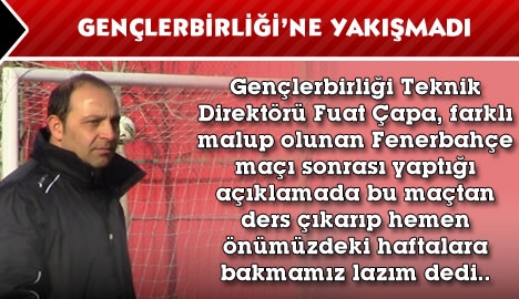 Gençlerbirliği'ne yakışmadı...