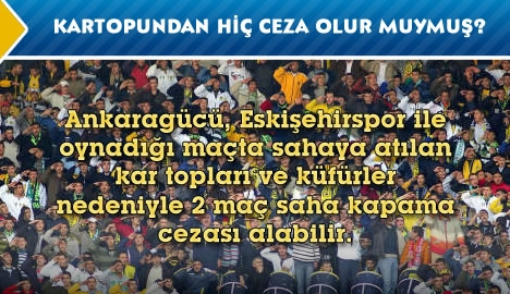 Kartopundan hiç ceza olur muymuş?