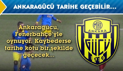 Ankaragücü tarihe geçebilir....