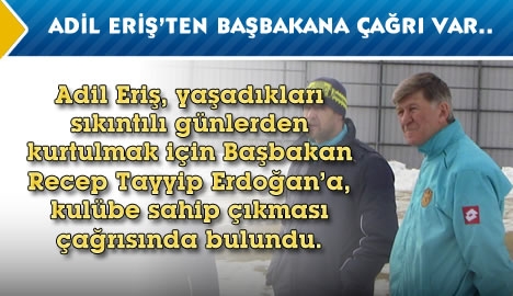 Kaptan Adil'den Başbakana çağrı var..