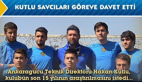 Kutlu savcıları göreve davet etti...