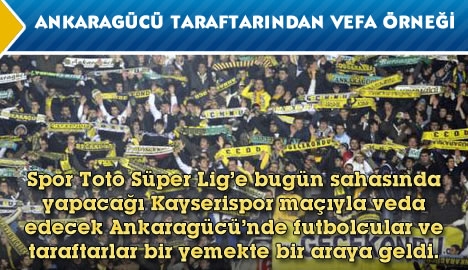 Ankaragücü taraftarından vefa örneği