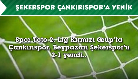 Şekerspor, Çankırıspor'a yenik..