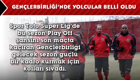 Gençlerbirliği'nde yolcular belli oldu...