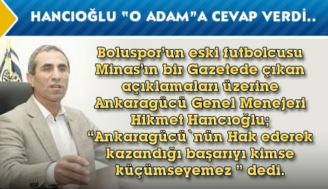 Hancıoğlu'da "O Adam"a cevap verdi...