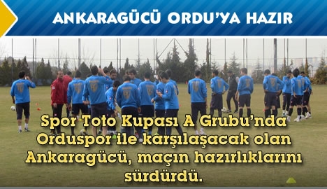 Ankaragücü, Ordu'ya hazır....