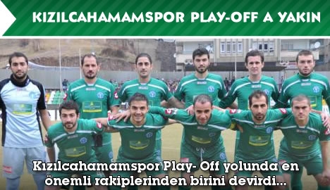 Kızılcahamamspor Pay-Off'a yakın...