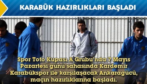 Ankaragücü, Karabükspor hazırlıklarına başladı