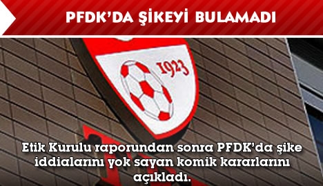 Federasyon şikecileri resmen kurtardı...