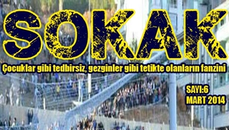 Sokak Fanzin 6. sayısı ile yayında...