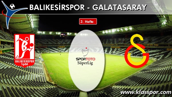 Balıkesirspor 2 - Galatasaray 0