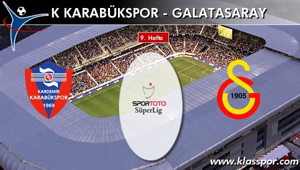 K Karabükspor 1 - Galatasaray 2