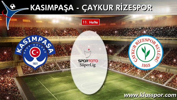 Kasımpaşa 3 - Çaykur Rizespor 1