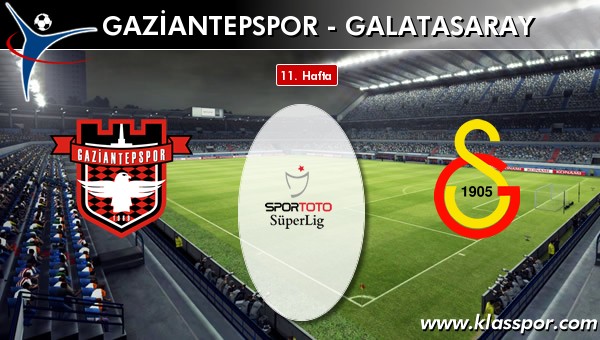 Gaziantepspor 0 - Galatasaray 1