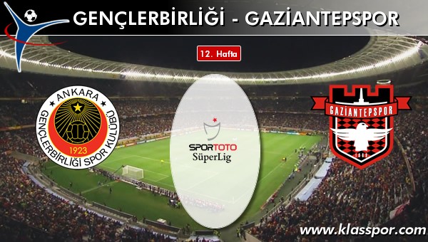 Gençlerbirliği 2 - Gaziantepspor 0