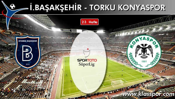 İ. Başakşehir - Torku Konyaspor maç kadroları belli oldu...