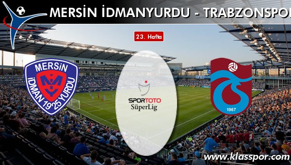 Mersin İdmanyurdu - Trabzonspor maç kadroları belli oldu...