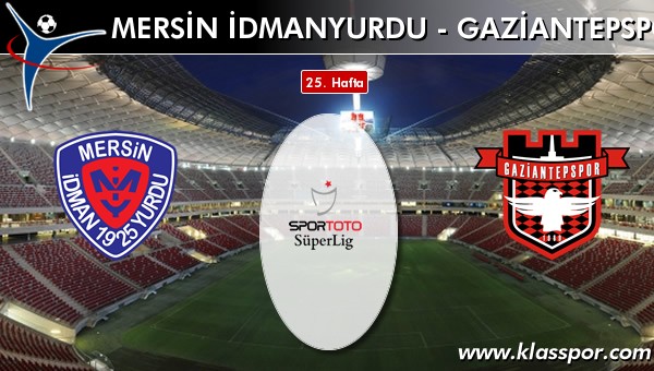 İşte Mersin İdmanyurdu - Gaziantepspor maçında ilk 11'ler