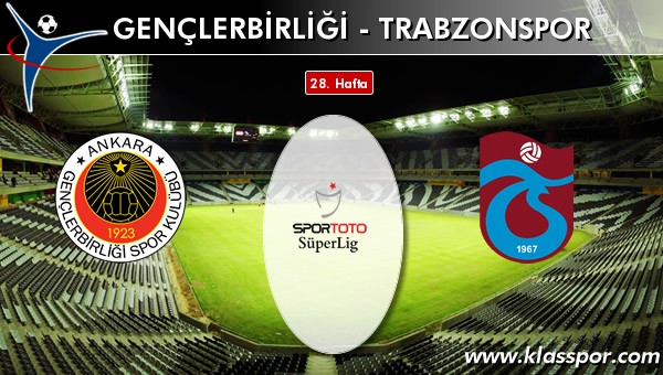 Gençlerbirliği - Trabzonspor maç kadroları belli oldu...