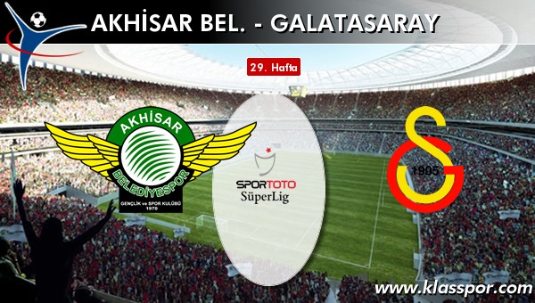 İşte Akhisar Bel. - Galatasaray maçında ilk 11'ler