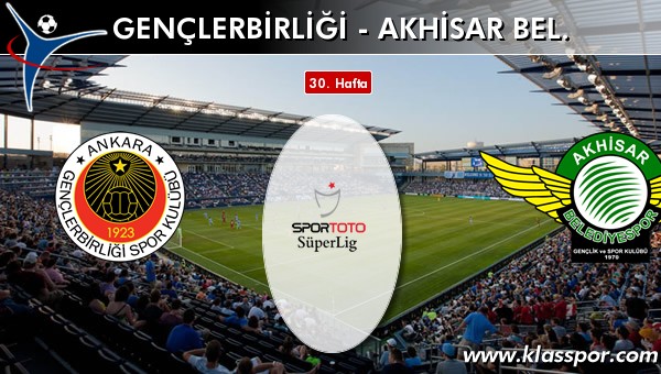 Gençlerbirliği - Akhisar Bel. maç kadroları belli oldu...