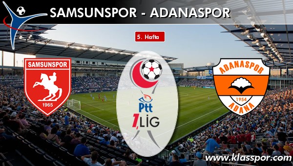 Samsunspor 1 - Adanaspor 1