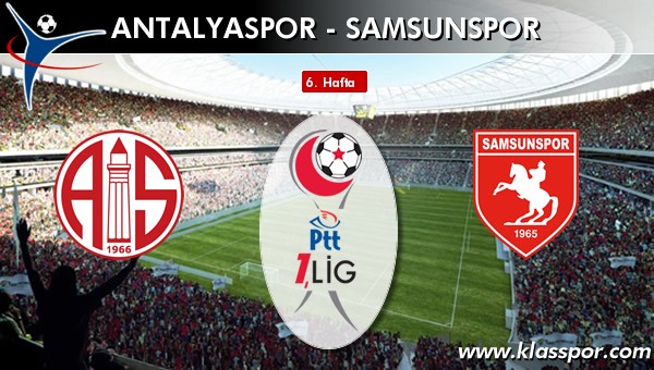 İşte Antalyaspor - Samsunspor maçında ilk 11'ler