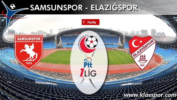 Samsunspor - Elazığspor sahaya hangi kadro ile çıkıyor?