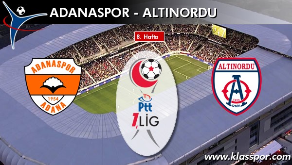 Adanaspor 0 - Altınordu 3