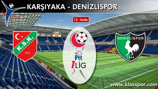 İşte Karşıyaka - Denizlispor maçında ilk 11'ler