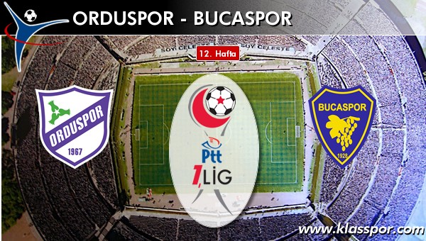 İşte Orduspor - Bucaspor maçında ilk 11'ler