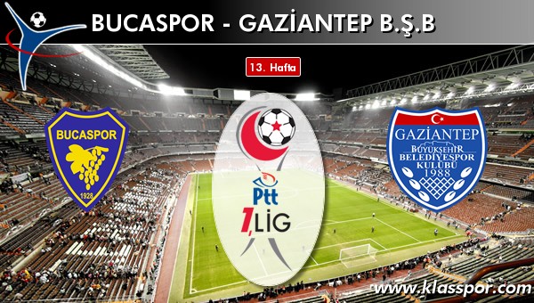 Bucaspor 1 - Gaziantep BŞB 1