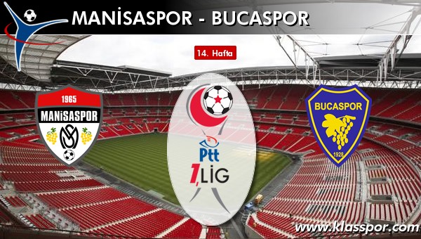 Manisaspor - Bucaspor sahaya hangi kadro ile çıkıyor?