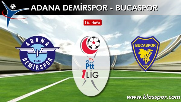 İşte Adana Demirspor - Bucaspor maçında ilk 11'ler