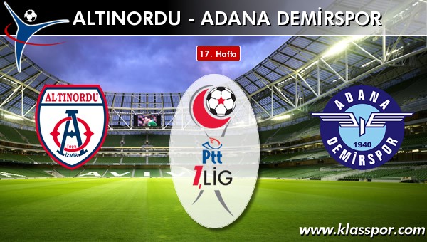 Altınordu - Adana Demirspor maç kadroları belli oldu...